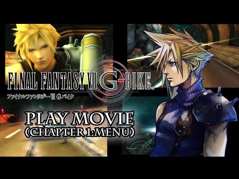 『FINAL FANTASY VII G-BIKE』 PLAY MOVIE（メニュー編）