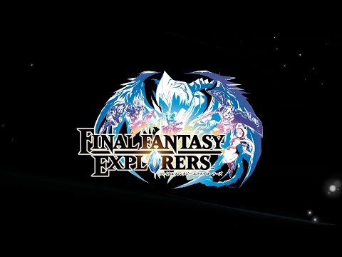 『ファイナルファンタジーエクスプローラーズ』TGS2014 Trailer